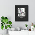 Saved & Redeemed Framed Poster – Ephesians 2:8 Christian Wall Art