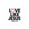 Round Stickers, Love like Jesus, Indoor	oor