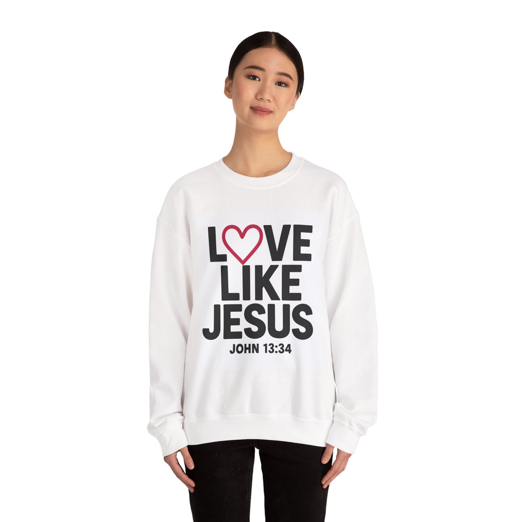 Love Like Jesus Unisex Crewneck Sweatshirt, Faith Sweatshirt, Christian Apparel, Religious Gift, Inspirational Clothing